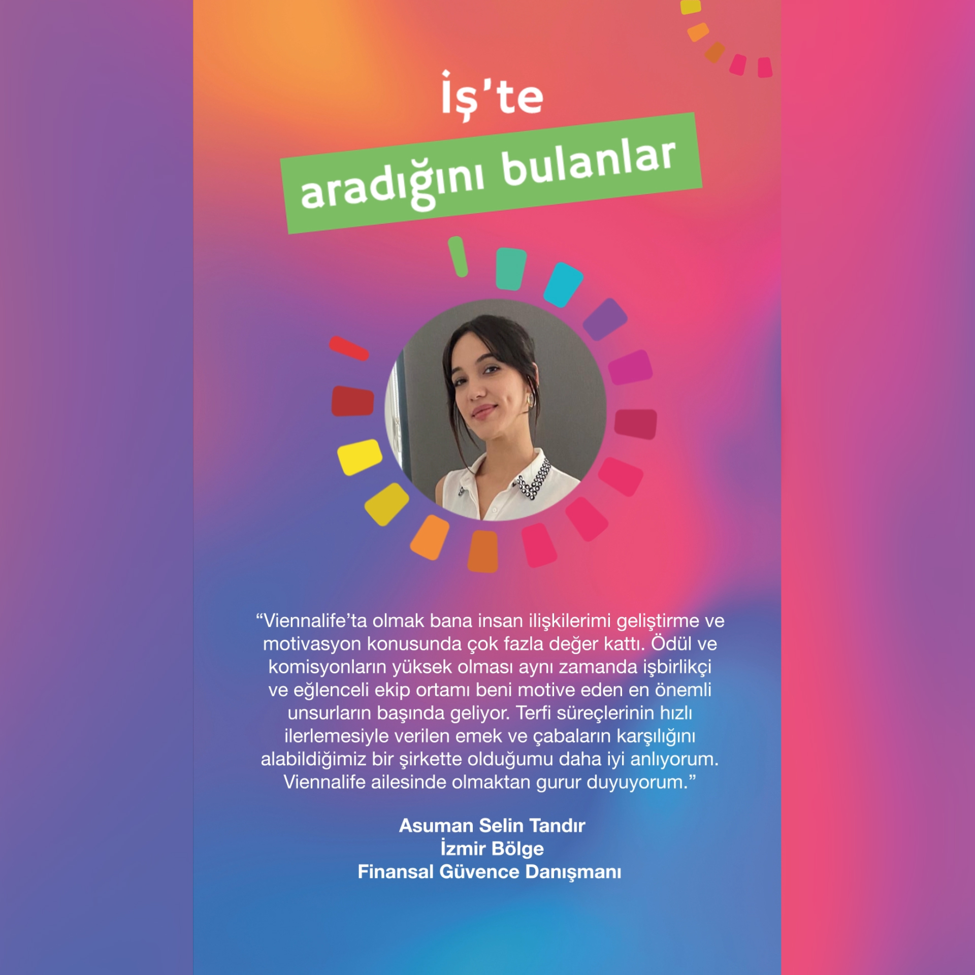 İş'te Aradığını Bulanlar - Asuman Selin Tandır